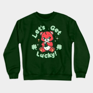 Let’s Get Lucky! Crewneck Sweatshirt